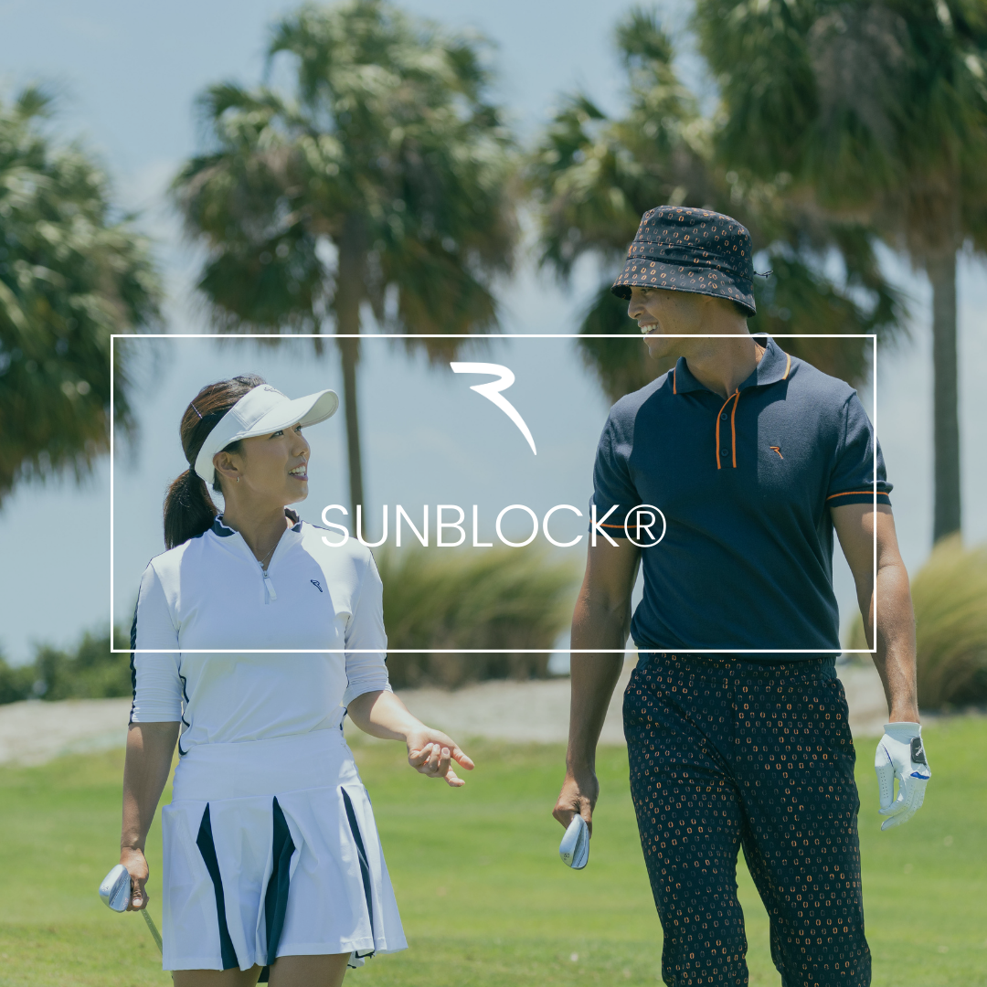 SUN’S OUT. SUNBLOCK® ON. Tee Off in Sun-Safe Style